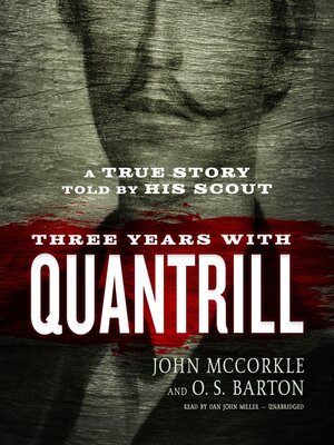 cover image of Three Years with Quantrill